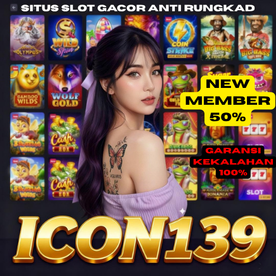 ICON139  🔥 Portal Slot Gacor dengan Jackpot Fantastis